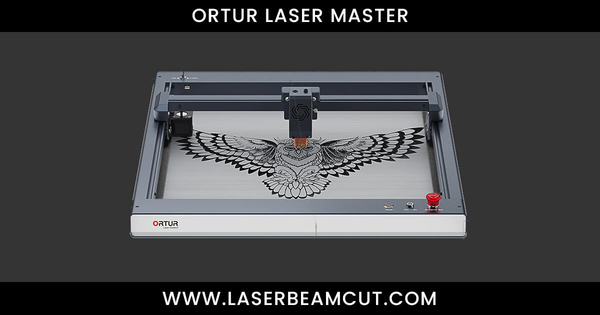 ORTUR Laser Master