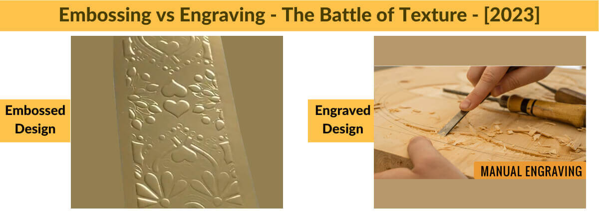 Embossing vs Engraving - The Battle of Texture - [2023]