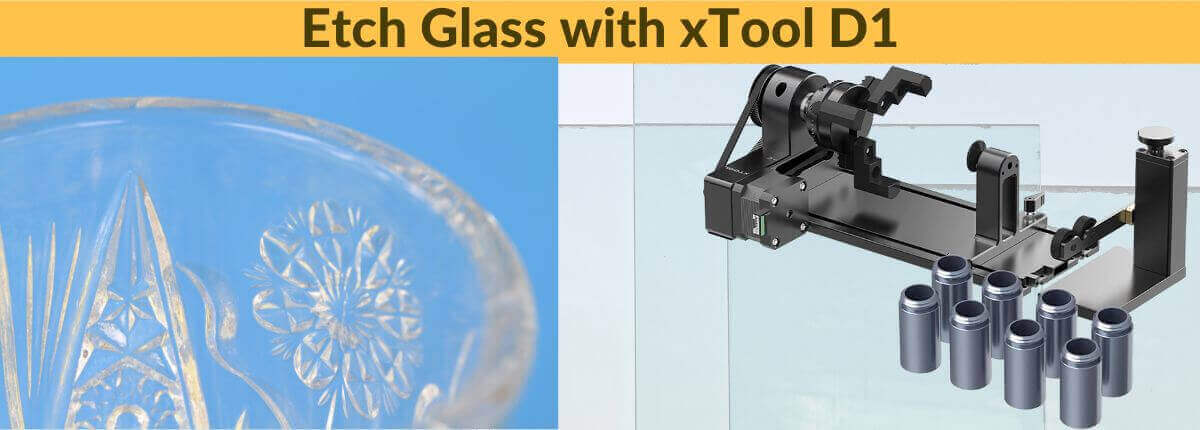 Etch Glass with xTool D1