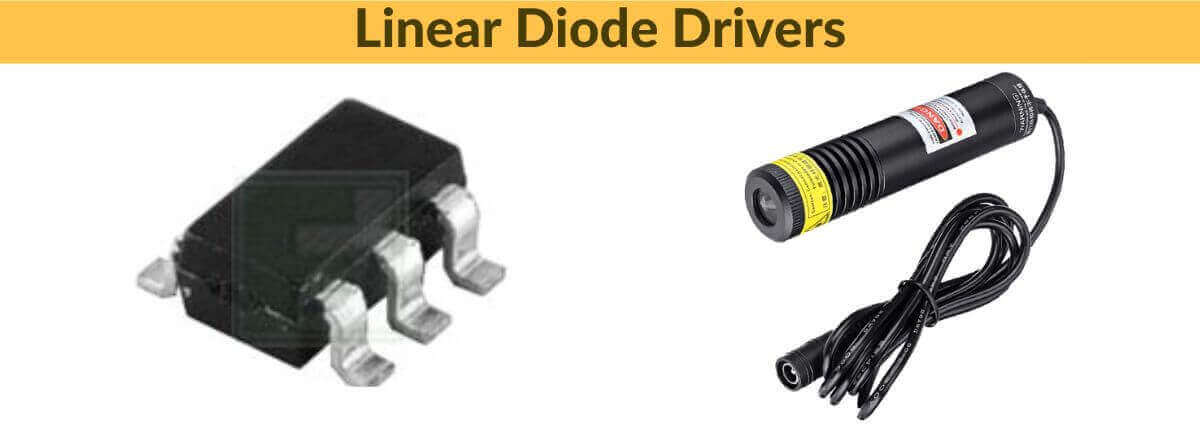 Linear Diode Drivers