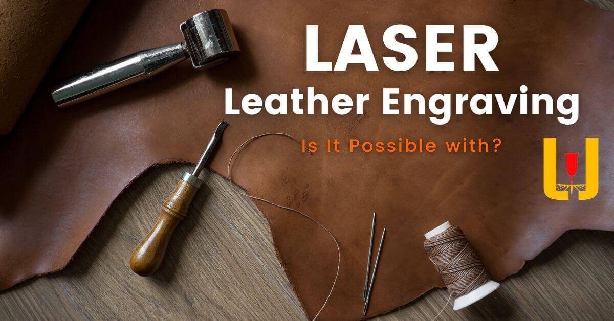 can-you-laser-engrave-leather