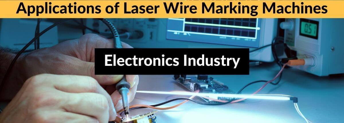 Laser Wire Marking for Electronic Industry