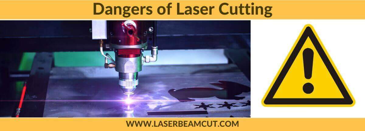Dangers of Laser Cutting