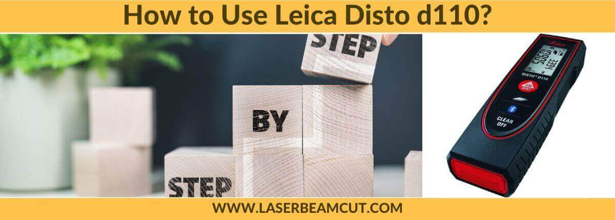 How to Use Leica Disto d110