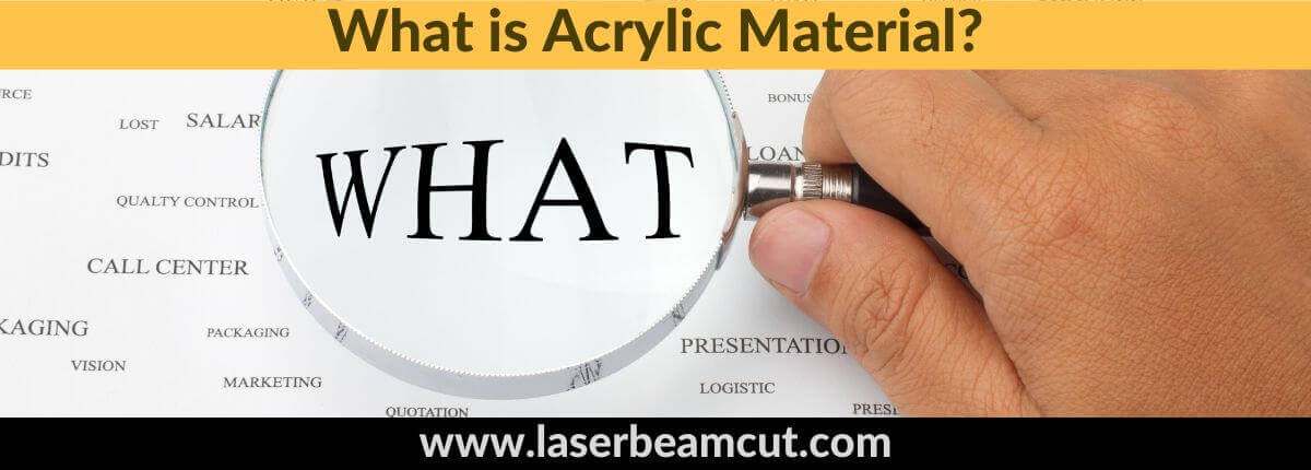What is Acrylic Material