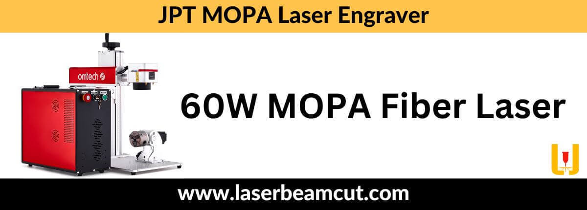 60W MOPA fiber laser