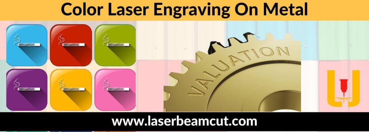 What is Color Laser Engraving On Metal