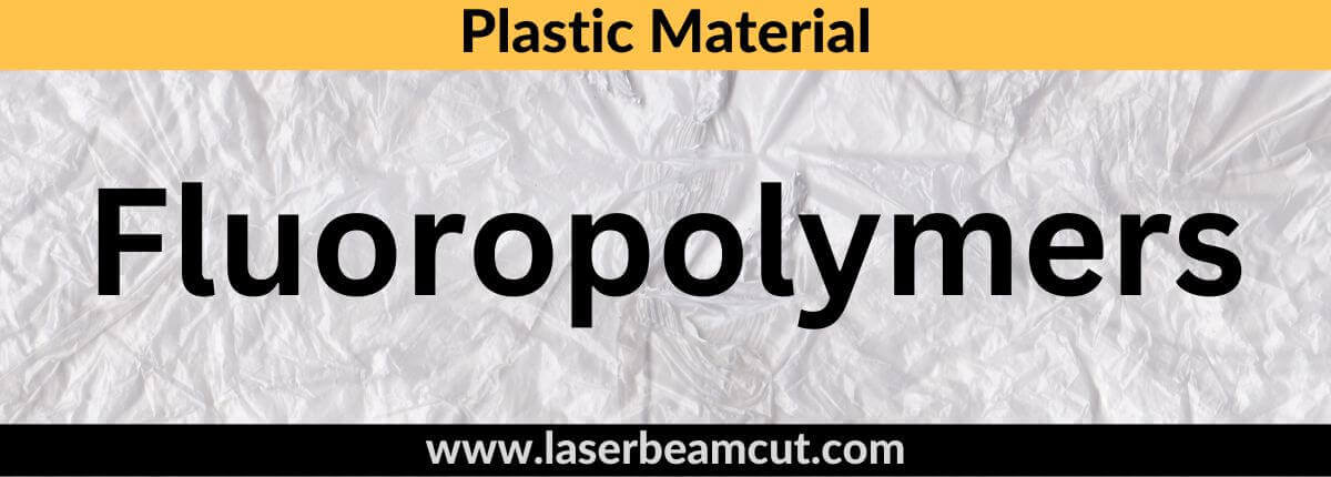 Fluoropolymers Plastic